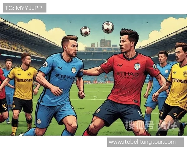 曼城与里昂欧冠对决回顾：激烈战斗与精彩瞬间的完美交融